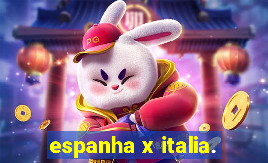 espanha x italia.