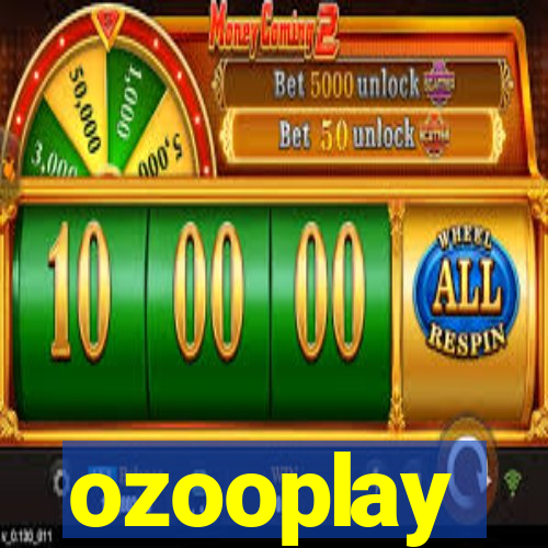 ozooplay