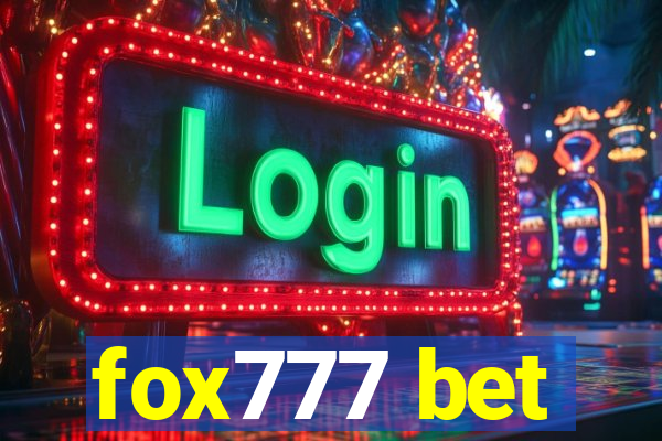 fox777 bet