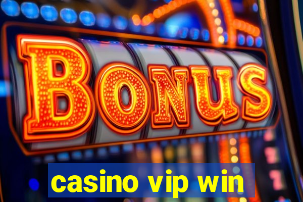 casino vip win