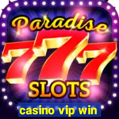 casino vip win