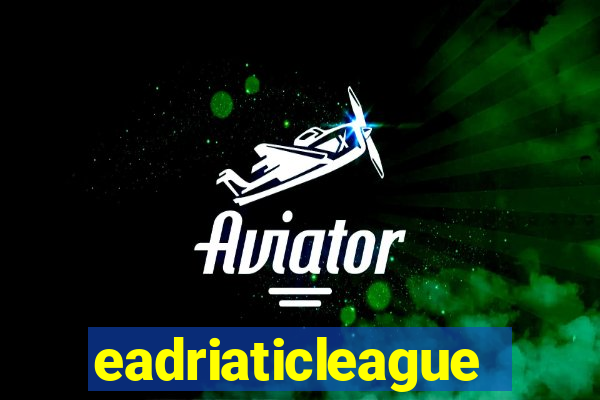 eadriaticleague