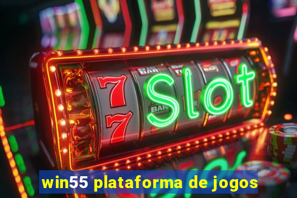 win55 plataforma de jogos