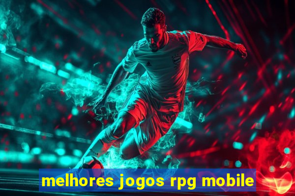 melhores jogos rpg mobile