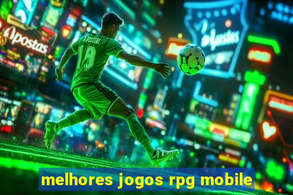 melhores jogos rpg mobile