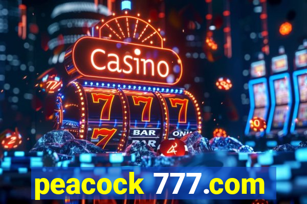 peacock 777.com