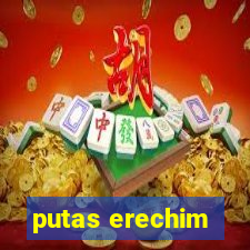 putas erechim