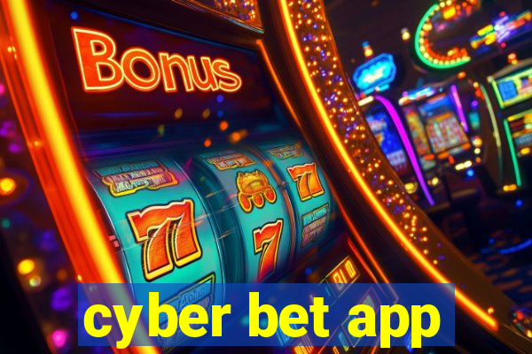 cyber bet app