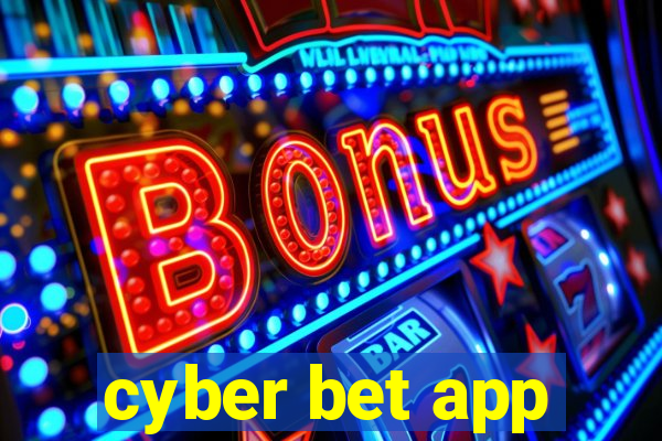 cyber bet app