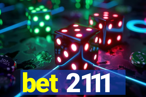 bet 2111