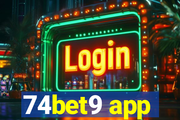 74bet9 app