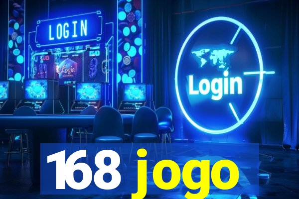 168 jogo