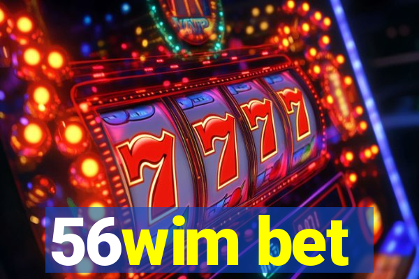 56wim bet