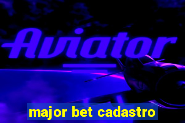 major bet cadastro