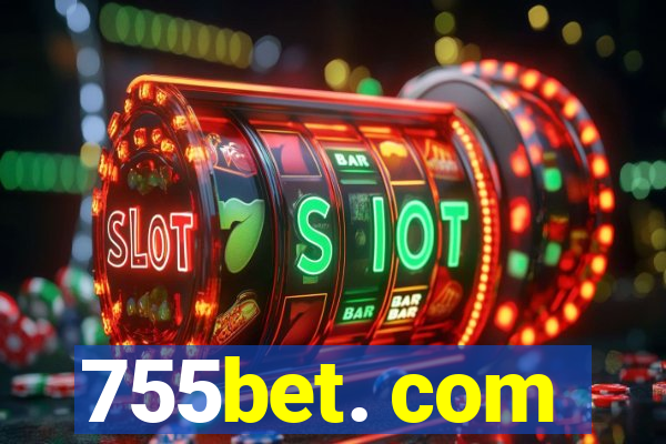 755bet. com