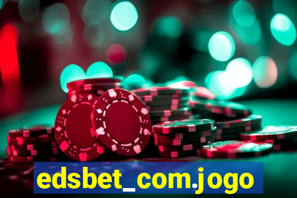 edsbet_com.jogos.app