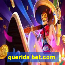 querida bet.com