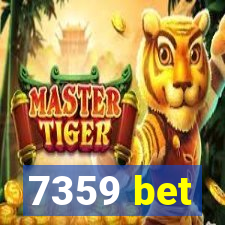 7359 bet