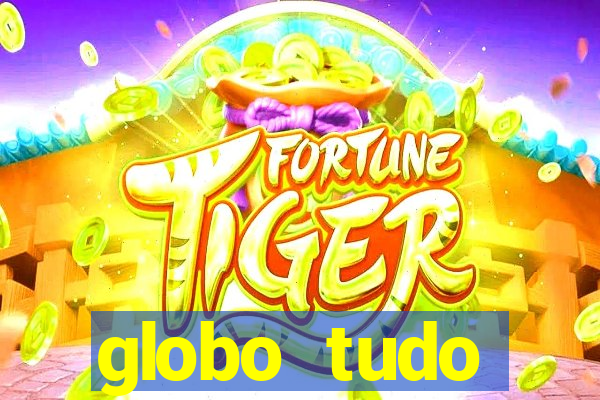 globo tudo absolutamente sobre esporte