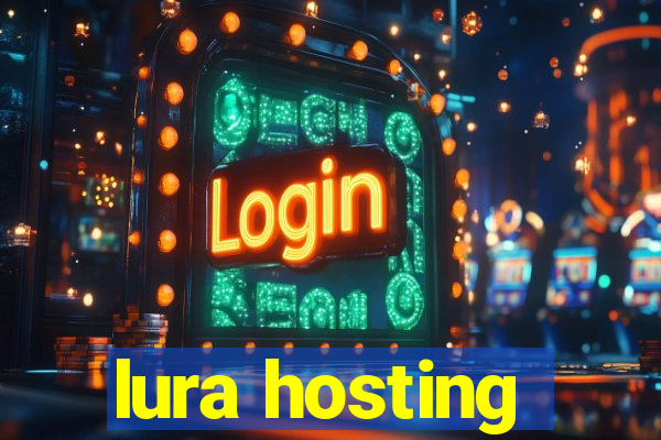 lura hosting