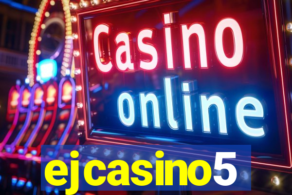 ejcasino5