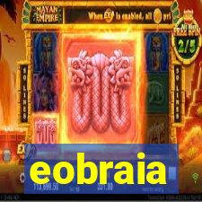 eobraia