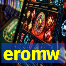 eromw