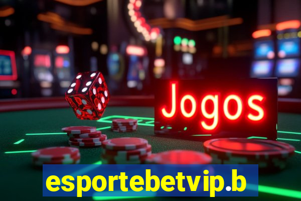 esportebetvip.bet