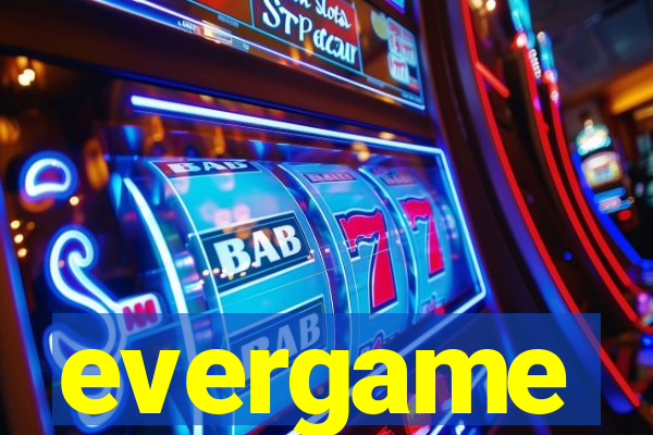 evergame