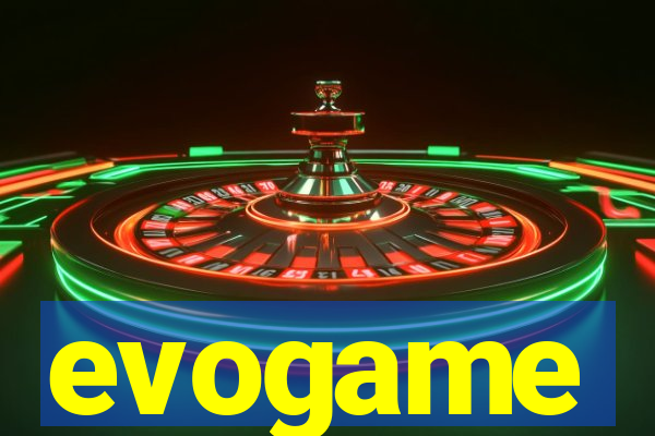 evogame