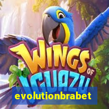 evolutionbrabet