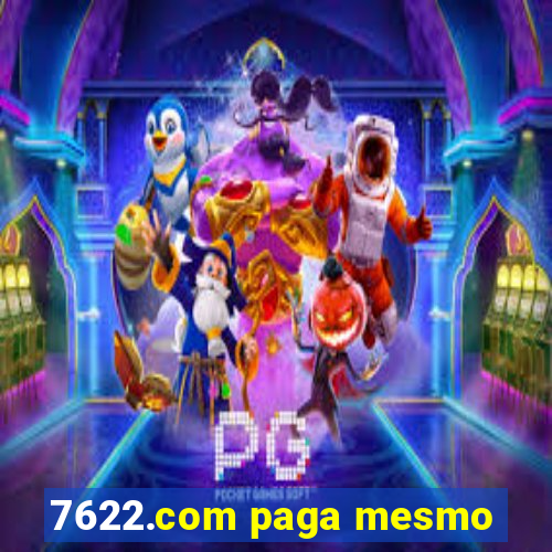 7622.com paga mesmo