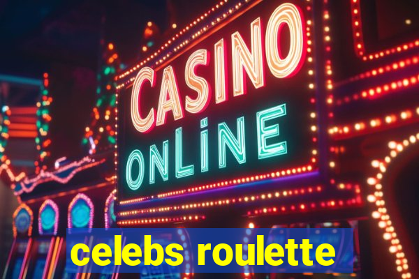 celebs roulette