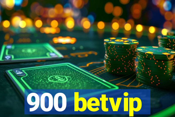 900 betvip