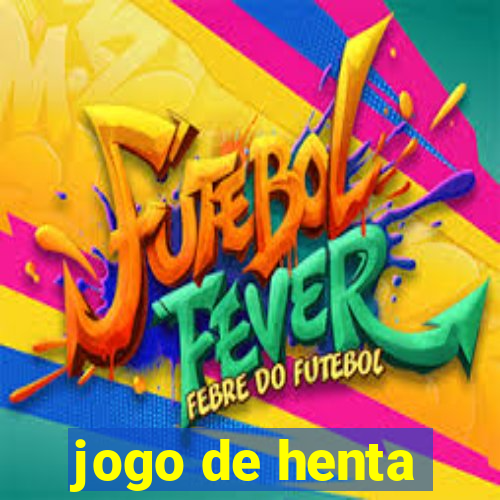 jogo de henta