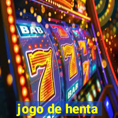 jogo de henta