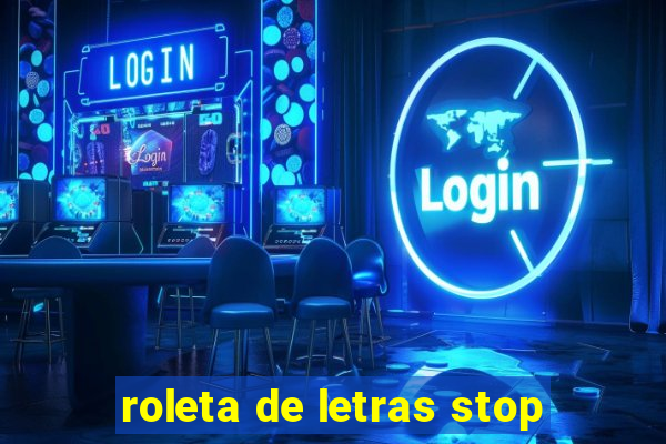 roleta de letras stop