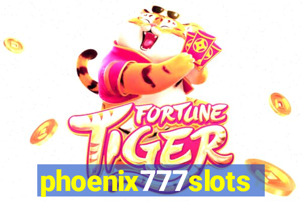 phoenix777slots