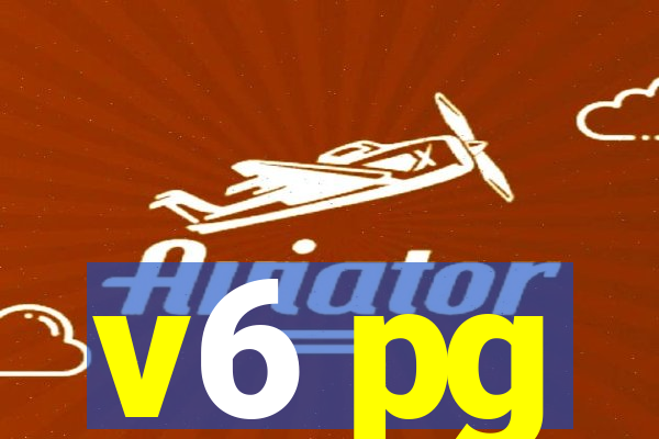 v6 pg