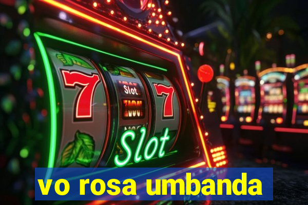 vo rosa umbanda