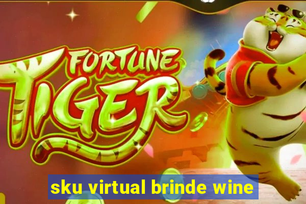 sku virtual brinde wine