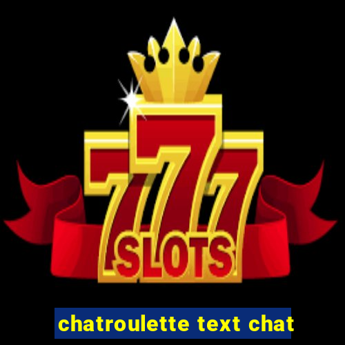 chatroulette text chat