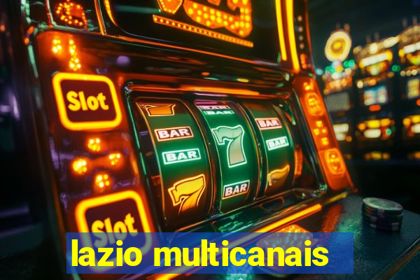 lazio multicanais