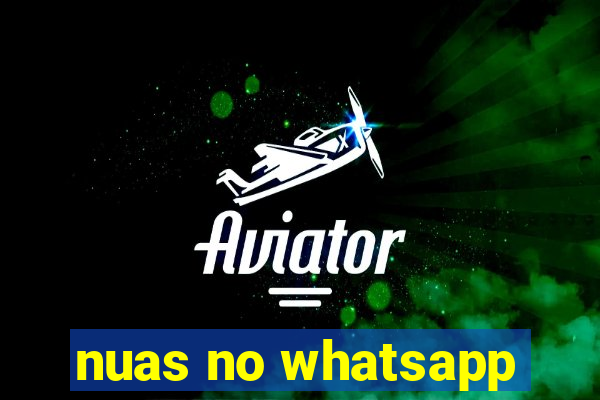 nuas no whatsapp