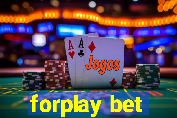 forplay bet