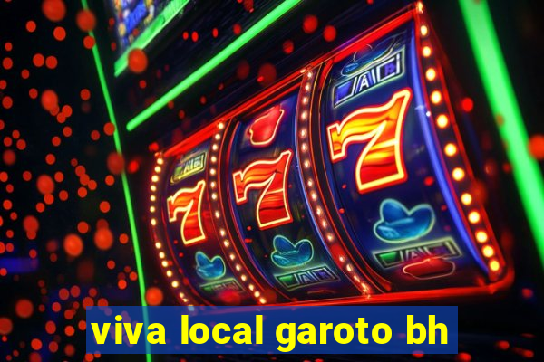 viva local garoto bh