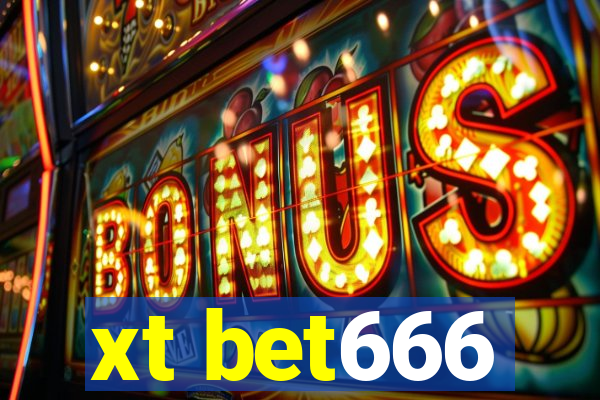 xt bet666