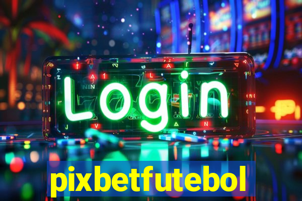 pixbetfutebol