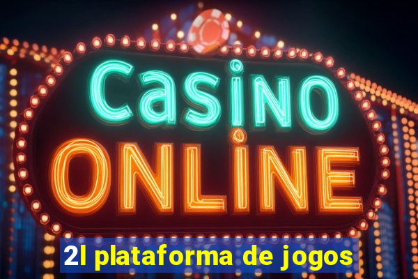 2l plataforma de jogos