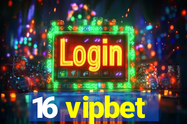 16 vipbet